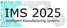 Intelligent Manufacturing Systems - 15th IMS 2025™